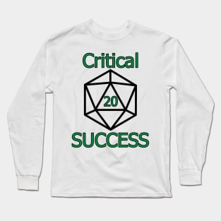 Critical SUCCESS Long Sleeve T-Shirt